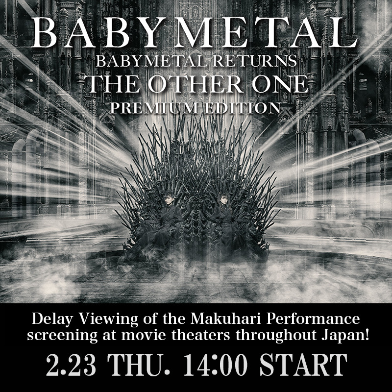 BABYMETAL RETURNS – THE OTHER ONE – PREMIUM EDITION” Will Be Shown 